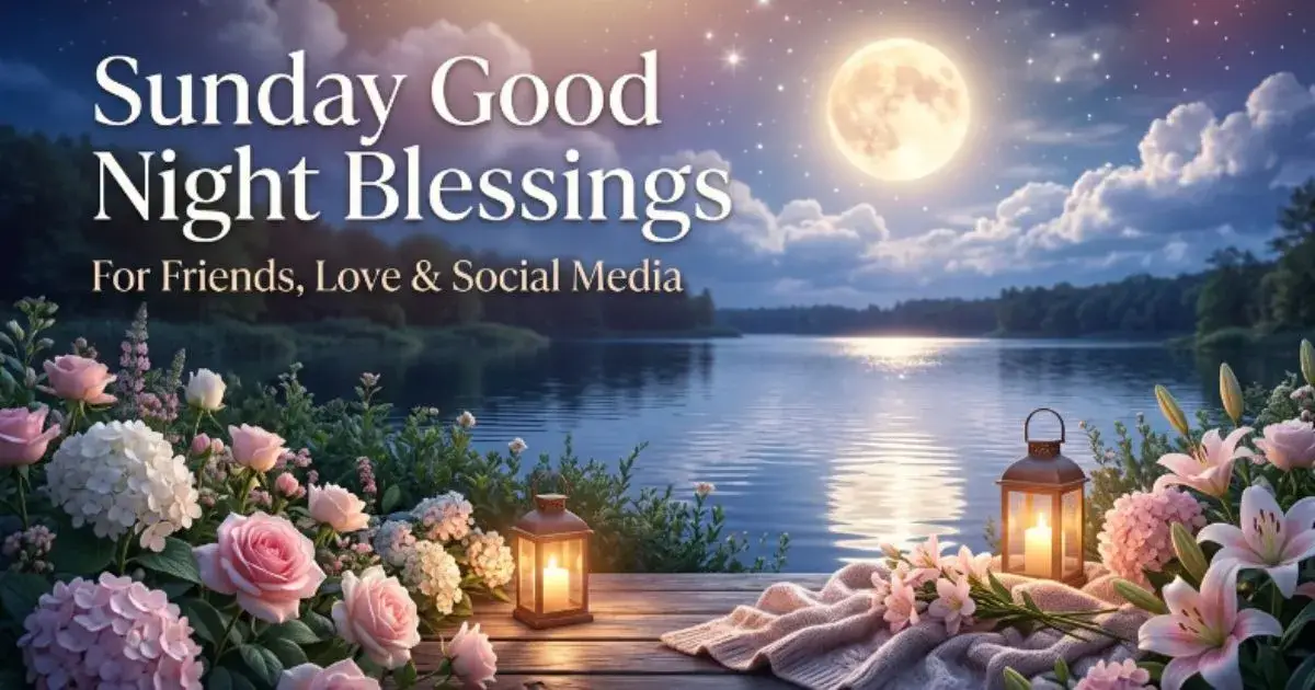 Sunday Good Night Blessings for Friends, Love & Social Media